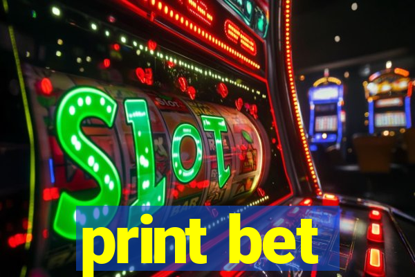 print bet